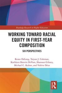 Produktbild: Working Toward Racial Equity in First-Year Composition