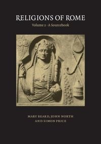 Produktbild: Religions of Rome: Volume 2, A Sourcebook