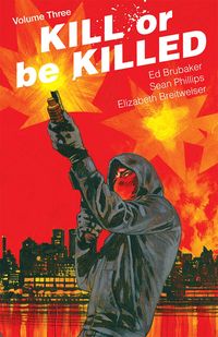 Produktbild: Brubaker, E: Kill or Be Killed Volume 3