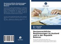 Produktbild: Devisenrechtliche Bestimmungen im Ausland und in der Republik Belarus:
