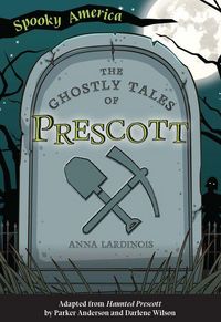Produktbild: The Ghostly Tales of Prescott