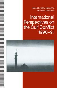 Produktbild: International Perspectives on the Gulf Conflict, 1990-91