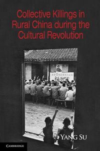 Produktbild: Collective Killings in Rural China during the Cultural Revolution
