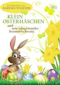Produktbild: Klein Osterh&auml;schen und sein schnatternder Stummelschwanz