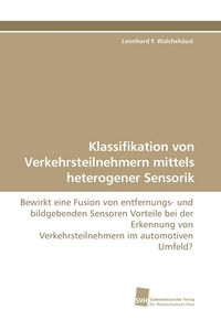 Produktbild: Klassifikation von Verkehrsteilnehmern mittels heterogener Sensorik