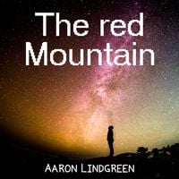 Bild vom Artikel The Red Mountain vom Autor Aaron Lindgreen