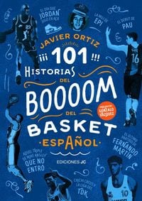 Produktbild: 101 historias del boom del basket espa&ntilde;ol