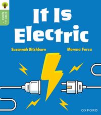 Produktbild: Oxford Reading Tree Green Sparks: Level 1+: It Is Electric