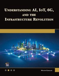 Produktbild: Understanding AI, IoT, 6G and The Infrastructure Revolution