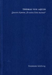 Produktbild: Quaestio disputata 'De unione Verbi incarnati' ('&Uuml;ber die Union des fleischgewordenen Wortes')