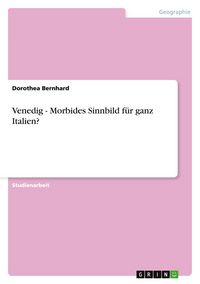 Produktbild: Venedig - Morbides Sinnbild f&uuml;r ganz Italien?