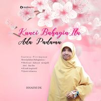 Produktbild: Kunci Bahagia Itu Ada Padamu