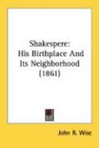 Produktbild: Shakespere: His Birthplace and Its Neighborhood (1861)