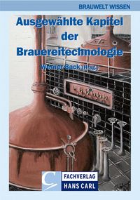 Bild vom Artikel Ausgewählte Kapitel der Brauereitechnologie vom Autor Stefan Hanke