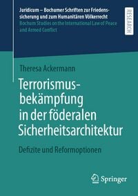 Produktbild: Terrorismusbek&auml;mpfung in der f&ouml;deralen Sicherheitsarchitektur
