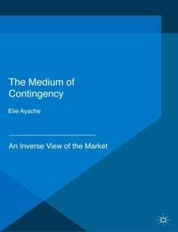 Produktbild: The Medium of Contingency 978-1-137-28654-3