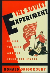 Produktbild: The Soviet Experiment: Russia, the USSR, and the Successor States