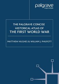 Produktbild: The Palgrave Concise Historical Atlas of the First World War