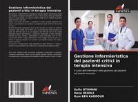Produktbild: Gestione infermieristica dei pazienti critici in terapia intensiva