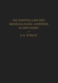 Produktbild: Die Darstellung des menschlichen K&ouml;rpers in der Kunst