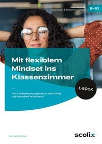 Produktbild: Mit flexiblem Mindset ins Klassenzimmer