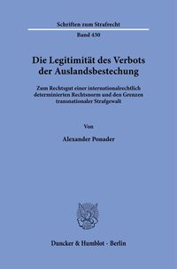 Produktbild: Die Legitimit&auml;t des Verbots der Auslandsbestechung