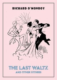 Produktbild: The Last Waltz and Other Stories