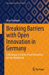 Produktbild: Breaking Barriers with Open Innovation in Germany