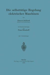 Produktbild: Die selbstt&auml;tige Regelung elektrischer Maschinen