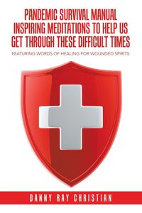 Produktbild: Pandemic Survival Manual Inspiring Meditations to Help Us Get Through These Difficult Times
