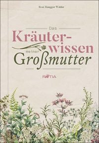 Produktbild: Das Kr&auml;uterwissen meiner Gro&szlig;mutter