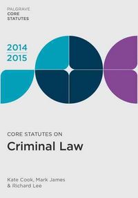 Produktbild: Cook, K: Core Statutes on Criminal Law 2014-15