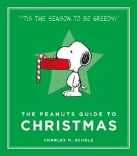 Bild vom Artikel The Peanuts Guide to Christmas vom Autor Charles M. Schulz