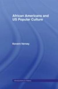 Produktbild: Verney, K: African Americans and US Popular Culture
