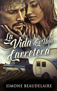 Produktbild: La Vida Es Una Carretera
