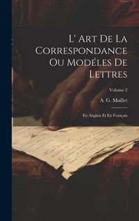 Produktbild: L' Art De La Correspondance Ou Mod&eacute;les De Lettres