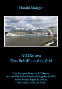Produktbild: AIDAnova - Das Schiff ist das Ziel