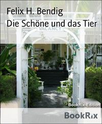 Produktbild: Die Sch&ouml;ne und das Tier