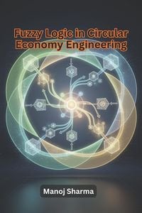 Produktbild: Fuzzy Logic in Circular Economy Engineering