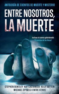 Produktbild: Entre nosotros, la muerte
