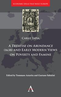 Produktbild: A Treatise on Abundance (1638) and Early Modern Views on Poverty and Famine