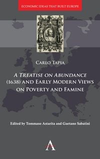 Produktbild: A Treatise on Abundance (1638) and Early Modern Views on Poverty and Famine