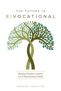 Produktbild: The Future Is Bivocational