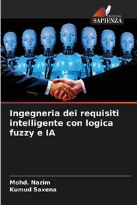 Produktbild: Ingegneria dei requisiti intelligente con logica fuzzy e IA
