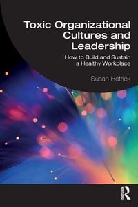 Produktbild: Toxic Organizational Cultures and Leadership