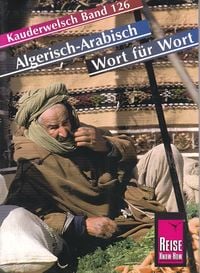 Produktbild: Algerisch-Arabisch Wort f&uuml;r Wort. Kauderwelsch