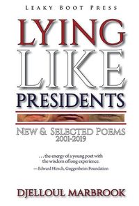 Produktbild: Lying like presidents: New and selected poems 2001-2019