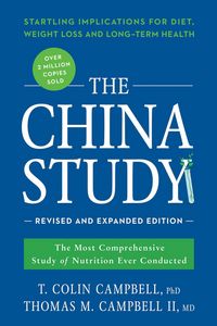 Produktbild: The China Study: Revised and Expanded Edition