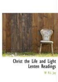 Produktbild: Christ the Life and Light Lenten Readings