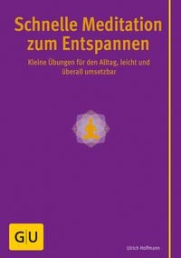 Produktbild: Schnelle Meditation zum Entspannen